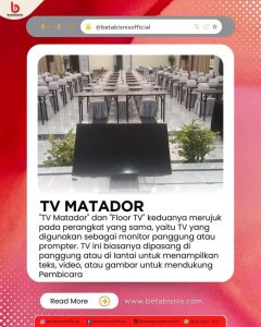Sewa Floor TV atau Matador TV di Pekanbaru